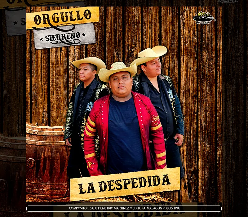 Orgullo Sierreño - La Despedida