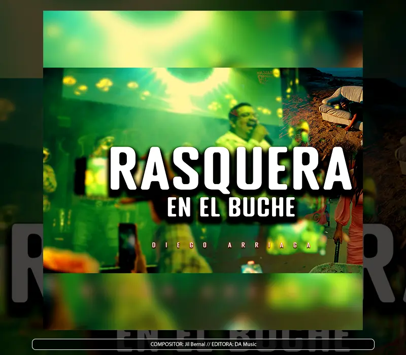 Diego Arriaga - "Rasquera en el Buche"