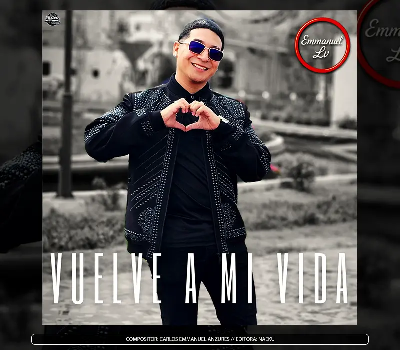 Emmanuel LV - "Vuelve a mi Vida"