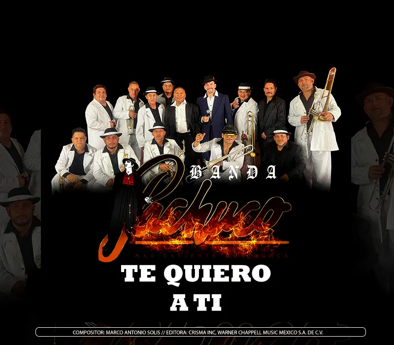 Banda Pachucho - "Te Quiero A Ti"