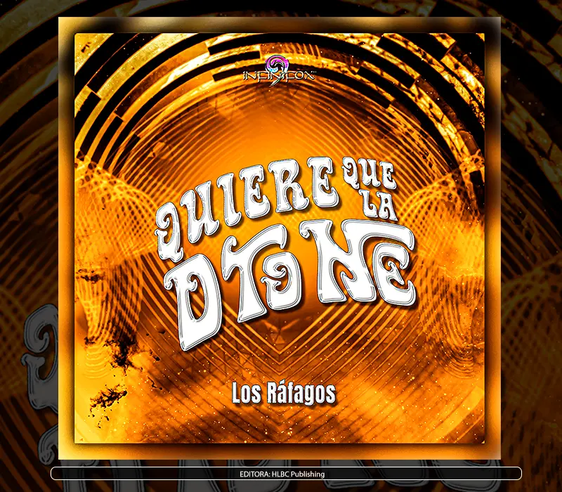 Los Rafagos - "Quiere Que La D To Ne"