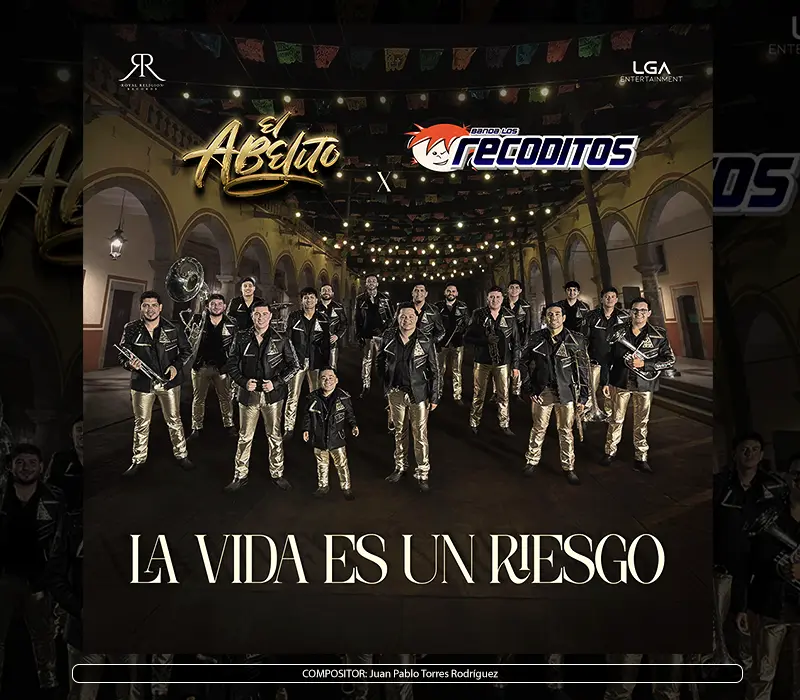 El Abelito, Banda Los Recoditos - "La Vida Es Un Riesgo"