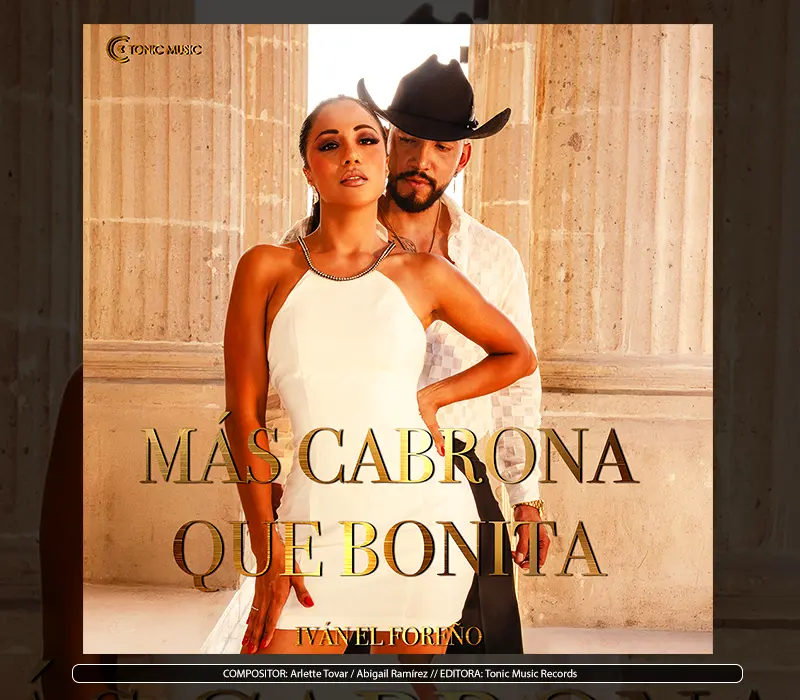 Iván El Foreño - "Más Cabrona Que Bonita"