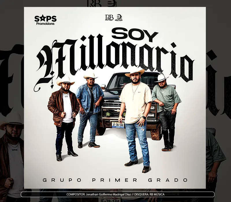 Grupo Primer Grado - "Soy Millonario"