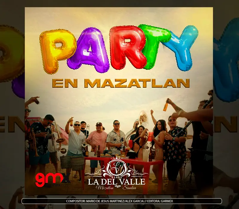 Banda La del Valle - "Party En Mazatlán"