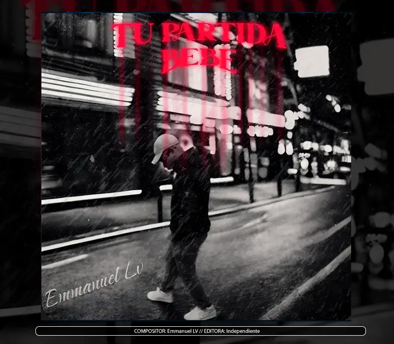 Emmanuel LV - "Tu Partida Bebe"