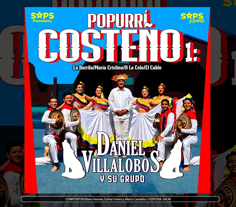 Daniel Villalobos y su Grupo - "Popurrí Costeño 1"