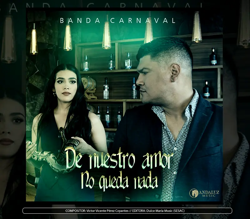 Banda Carnaval - "De Nuestro Amor No Queda Nada"