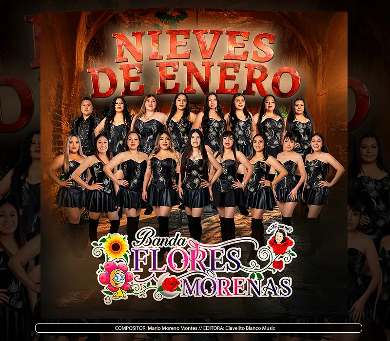 Banda Flores Morenas - "Nieves de Enero"