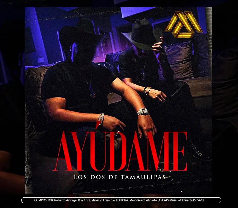 Los Dos De Tamaulipas - "Ayudame"