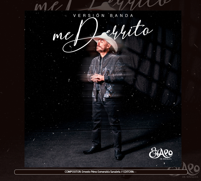 El Chapo De Sinaloa - "Me Derrito"