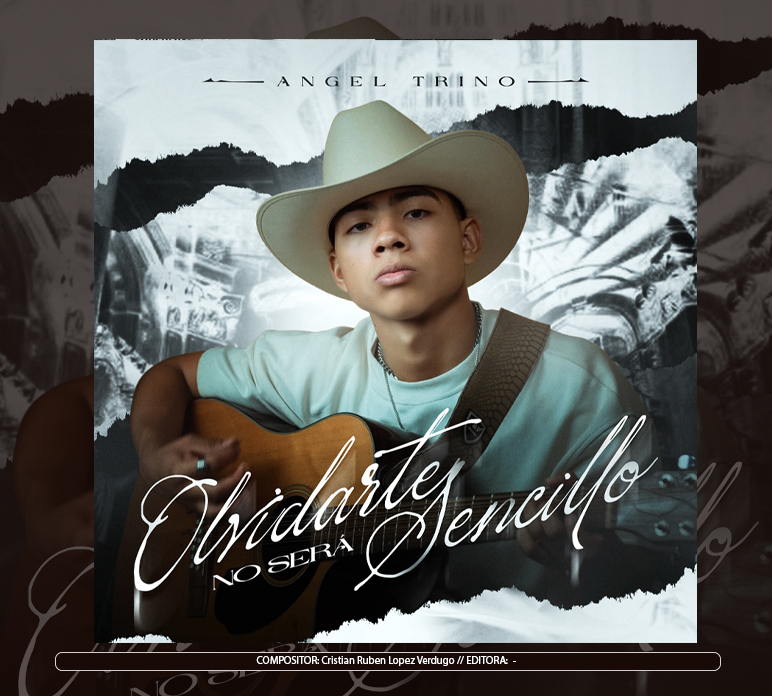 Angel Trino - "Olvidarte No Será Sencillo"