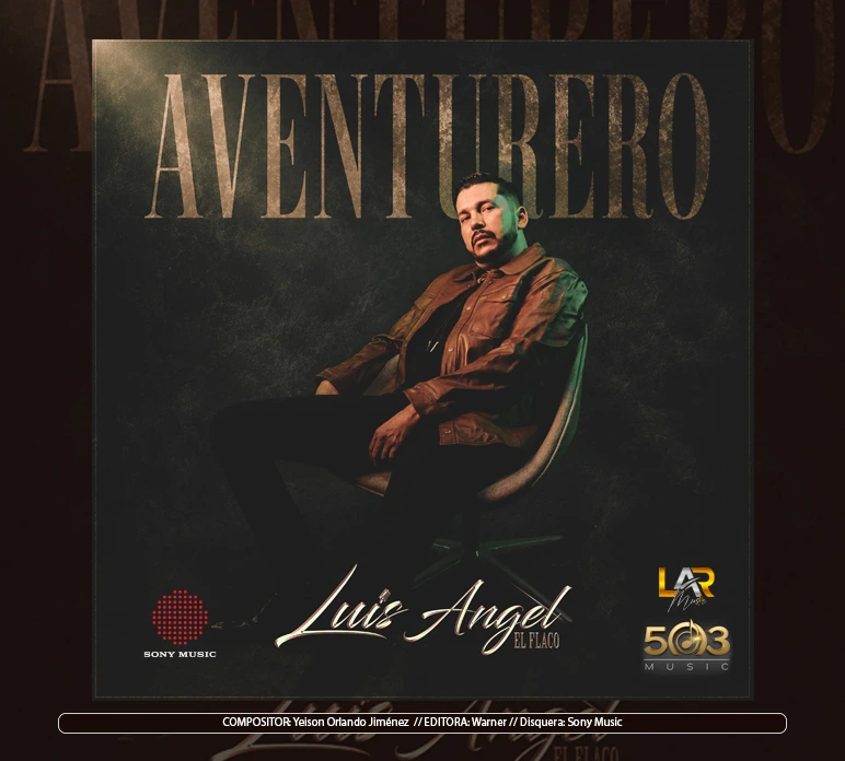Luis Angel "El Flaco" - "Aventurero"